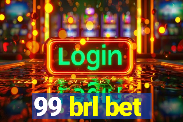 99 brl bet